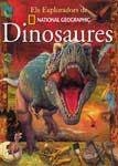 DINOSAURES (EXPLORADORS DE NATIONAL GEOGRAPHIC) | 9788482983639 | VV.AA. | Llibreria Aqualata | Comprar llibres en català i castellà online | Comprar llibres Igualada