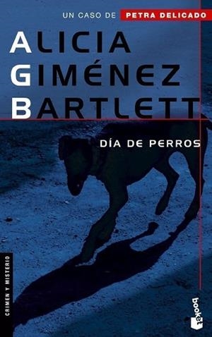 DIA DE PERROS (BOOKET 2111) | 9788408065678 | GIMENEZ BARTLETT, ALICIA | Llibreria Aqualata | Comprar libros en catalán y castellano online | Comprar libros Igualada