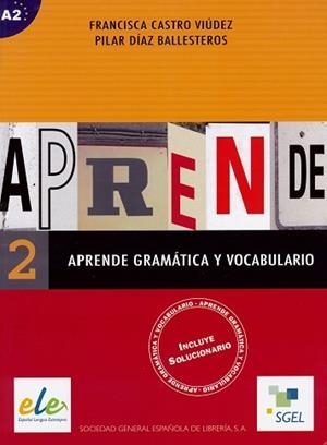 APRENDE GRAMATICA Y VOCABULARIO 2 | 9788497781183 | CASTRO VIUDEZ, FRANCISCA | Llibreria Aqualata | Comprar libros en catalán y castellano online | Comprar libros Igualada