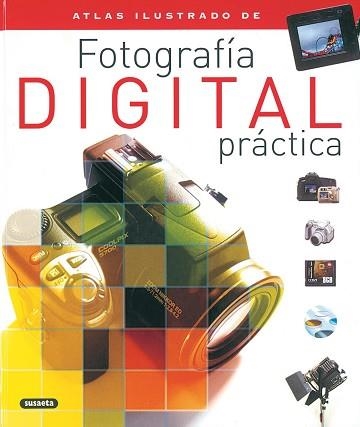 ATLAS ILUSTRADO DE FOTOGRAFIA DIGITAL | 9788430554676 | Llibreria Aqualata | Comprar llibres en català i castellà online | Comprar llibres Igualada