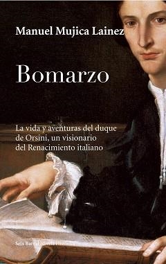 BOMARZO | 9788432248092 | MUJICA LAINEZ, MANUEL | Llibreria Aqualata | Comprar llibres en català i castellà online | Comprar llibres Igualada