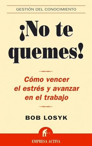 NO TE QUEMES! | 9788495787941 | LOSYK, BOB | Llibreria Aqualata | Comprar llibres en català i castellà online | Comprar llibres Igualada