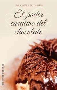 PODER CURATIVO DEL CHOCOLATE, EL | 9788497772600 | ASHTON, JOHN | Llibreria Aqualata | Comprar llibres en català i castellà online | Comprar llibres Igualada