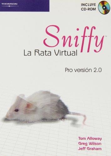 SNIFFY. LA RATA VIRTUAL.PRO VERSION 2.0 (AMB CD-ROM) | 9788497323932 | ALLOWAY, TOM / WILSON, GREG | Llibreria Aqualata | Comprar libros en catalán y castellano online | Comprar libros Igualada