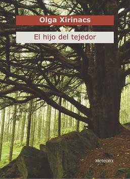 HIJO DEL TEJEDOR, EL (TAHONA DE LETRAS 14) | 9788495623447 | XIRINACS, OLGA | Llibreria Aqualata | Comprar libros en catalán y castellano online | Comprar libros Igualada