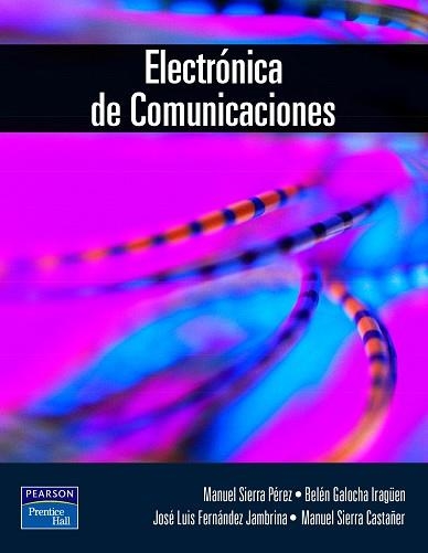 ELECTRONICA DE COMUNICACIONES | 9788420536743 | SIERRA PEREZ, MANUEL ,  [ET. AL.] | Llibreria Aqualata | Comprar libros en catalán y castellano online | Comprar libros Igualada