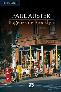 BOGERIES DE BROOKLYN (BALANCI 522) | 9788429756845 | AUSTER, PAUL | Llibreria Aqualata | Comprar llibres en català i castellà online | Comprar llibres Igualada