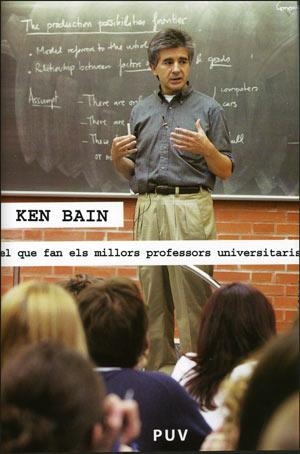 QUE FAN ELS MILLORS PROFESSORS D'UNIVERSITAT, EL | 9788437063393 | BAIN, KEN | Llibreria Aqualata | Comprar libros en catalán y castellano online | Comprar libros Igualada