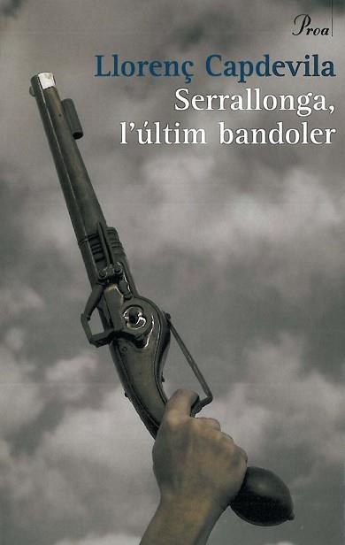 SERRALLONGA, L'ULTIM BANDOLER (BETA 178) | 9788484378600 | CAPDEVILA, LLORENÇ | Llibreria Aqualata | Comprar llibres en català i castellà online | Comprar llibres Igualada