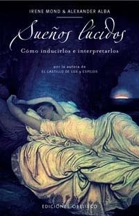 SUEÑOS LUCIDOS (NUEVA CONSCIENCIA) | 9788497772679 | MOND, IRENE | Llibreria Aqualata | Comprar llibres en català i castellà online | Comprar llibres Igualada