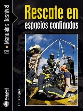 RESCATE EN ESPACIOS CONFINADOS | 9788498290158 | DELGADO, DELFIN | Llibreria Aqualata | Comprar llibres en català i castellà online | Comprar llibres Igualada