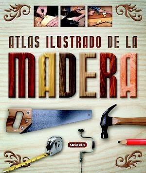 ATLAS ILUSTRADO DE LA MADERA | 9788430555277 | Llibreria Aqualata | Comprar llibres en català i castellà online | Comprar llibres Igualada