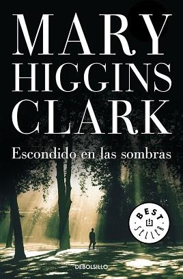 ESCONDIDO EN LAS SOMBRAS (BEST SELLER 184/31) | 9788497939171 | HIGGINS CLARK, MARY | Llibreria Aqualata | Comprar libros en catalán y castellano online | Comprar libros Igualada