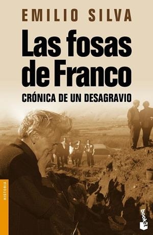 FOSAS DE FRANCO, LAS (BOOKET 3009) | 9788484604792 | SILVA, EMILIO | Llibreria Aqualata | Comprar llibres en català i castellà online | Comprar llibres Igualada