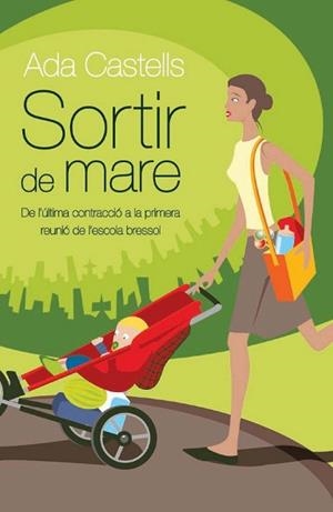 SORTIR DE MARE | 9788497871785 | CASTELLS, ADA | Llibreria Aqualata | Comprar libros en catalán y castellano online | Comprar libros Igualada