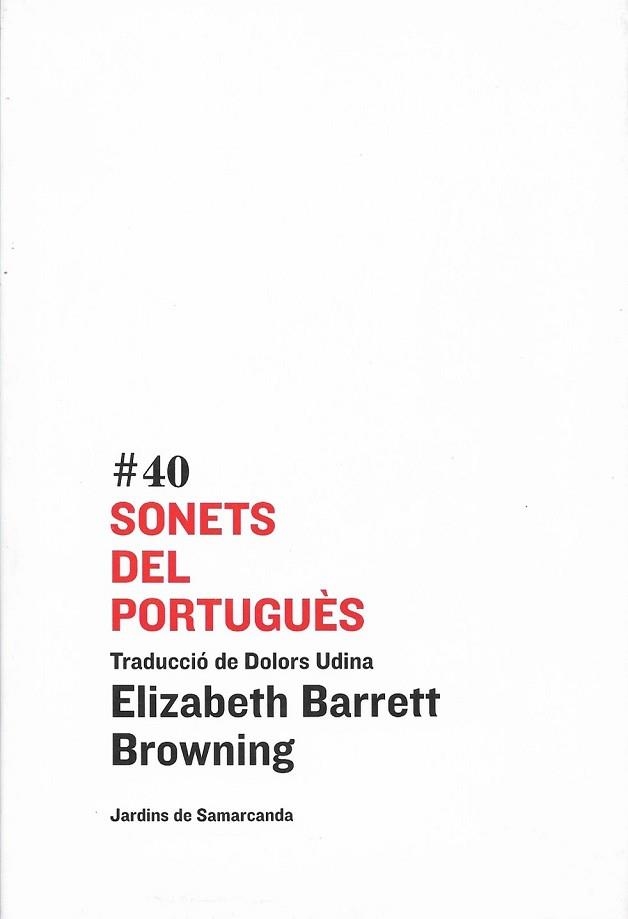 SONETS DEL PORTUGUES (JARDINS DE SAMARCANDA 40) | 9788497661584 | BROWNING, ELIZABETH BARRET | Llibreria Aqualata | Comprar llibres en català i castellà online | Comprar llibres Igualada