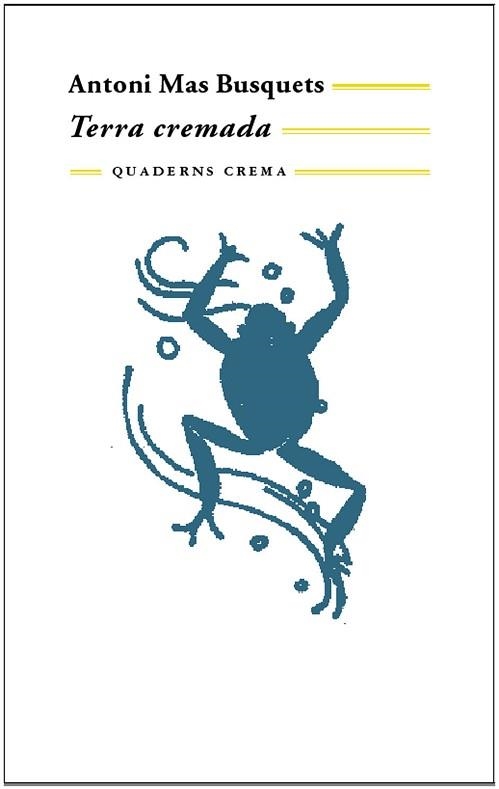 TERRA CREMADA (QUADERNS CREMA 157) | 9788477274438 | MAS BUSQUETS, ANTONI | Llibreria Aqualata | Comprar llibres en català i castellà online | Comprar llibres Igualada