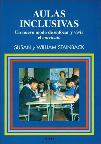 AULAS INCLUSIVAS (EDUCACION Y ESTUDIOS HOY) | 9788427712478 | STAINBACK, SUSAN Y WILLIAM | Llibreria Aqualata | Comprar libros en catalán y castellano online | Comprar libros Igualada