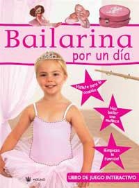 BAILARINA POR UN DIA (LIBRO DE JUEGO INTERACTIVO) | 9788478714803 | Llibreria Aqualata | Comprar libros en catalán y castellano online | Comprar libros Igualada