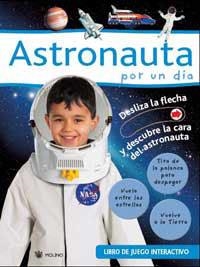 ASTRONAUTA POR UN DIA (LIBRO DE JUEGO INTERACTIVO) | 9788478714797 | Llibreria Aqualata | Comprar libros en catalán y castellano online | Comprar libros Igualada