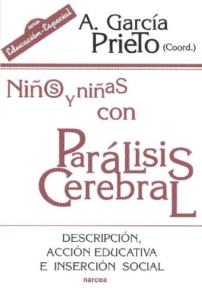 NIÑOS Y NIÑAS CON PARALISIS CEREBRAL (EDUCACION HOY) | 9788427712676 | GARCIA PRIETO, A | Llibreria Aqualata | Comprar libros en catalán y castellano online | Comprar libros Igualada