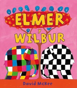 ELMER Y WILBUR | 9788448823306 | MCKEE, DAVID | Llibreria Aqualata | Comprar libros en catalán y castellano online | Comprar libros Igualada