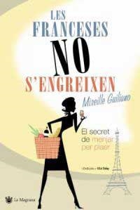 FRANCESES NO S'ENGREIXEN, LES (ORIGENS 103) | 9788478716302 | GUILIANO, MIREILLE | Llibreria Aqualata | Comprar libros en catalán y castellano online | Comprar libros Igualada