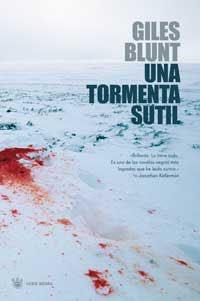 TORMENTA SUTIL, UNA (SERIE NEGRA) | 9788478716289 | BLUNT, GILES | Llibreria Aqualata | Comprar libros en catalán y castellano online | Comprar libros Igualada