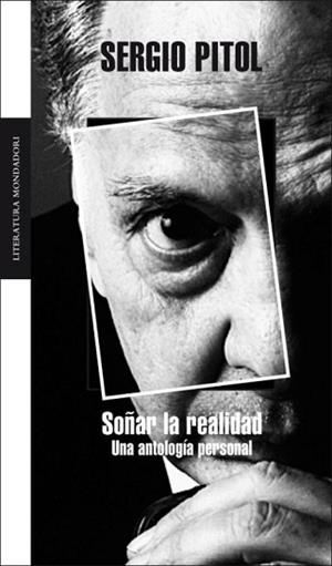 SOÑAR LA REALIDAD (LITERATURA MONDADORI 298) | 9788439720157 | PITOL, SERGIO | Llibreria Aqualata | Comprar libros en catalán y castellano online | Comprar libros Igualada