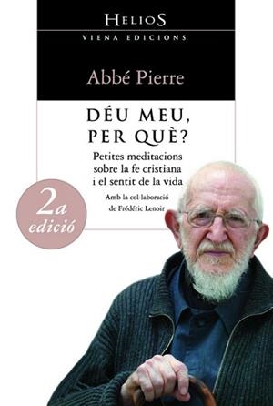 DEU MEU, PER QUE? | 9788483303771 | ABBE PIERRE | Llibreria Aqualata | Comprar libros en catalán y castellano online | Comprar libros Igualada