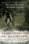 CONSPIRACION DEL MAR MUERTO, LA | 9788427032415 | BAIGENT, MICHAEL / LEIGH, RICHARD | Llibreria Aqualata | Comprar libros en catalán y castellano online | Comprar libros Igualada