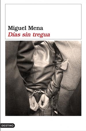DIAS SIN TREGUA (ANCORA Y DELFIN 1055) | 9788423338269 | MENA, MIGUEL | Llibreria Aqualata | Comprar libros en catalán y castellano online | Comprar libros Igualada