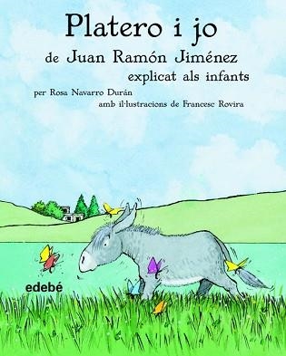 PLATERO I JO EXPLICAT ALS INFANTS | 9788423680672 | NAVARRO, ROSA | Llibreria Aqualata | Comprar llibres en català i castellà online | Comprar llibres Igualada