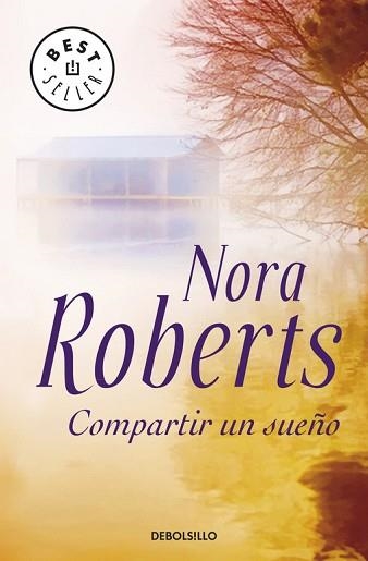COMPARTIR UN SUEÑO (BESTSELLER 561-9) | 9788497939584 | ROBERTS, NORA | Llibreria Aqualata | Comprar llibres en català i castellà online | Comprar llibres Igualada