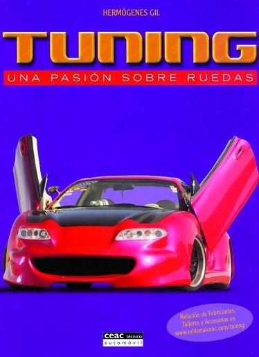 TUNING: UNA PASION SOBRE RUEDAS | 9788432915277 | GIL MARTINEZ, HERMOGENES | Llibreria Aqualata | Comprar libros en catalán y castellano online | Comprar libros Igualada