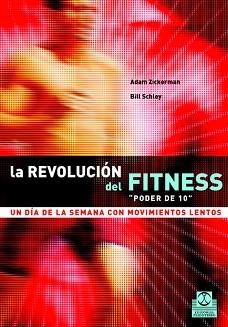REVOLUCION DEL FITNESS, LA | 9788480198820 | ZICKERMAN, ADAM | Llibreria Aqualata | Comprar libros en catalán y castellano online | Comprar libros Igualada