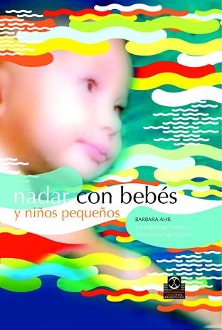 NADAR CON BEBES Y NIÑOS PEQUEÑOS | 9788480198912 | AHR, BARBARA | Llibreria Aqualata | Comprar libros en catalán y castellano online | Comprar libros Igualada