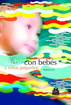NADAR CON BEBES Y NIÑOS PEQUEÑOS | 9788480198912 | AHR, BARBARA | Llibreria Aqualata | Comprar libros en catalán y castellano online | Comprar libros Igualada