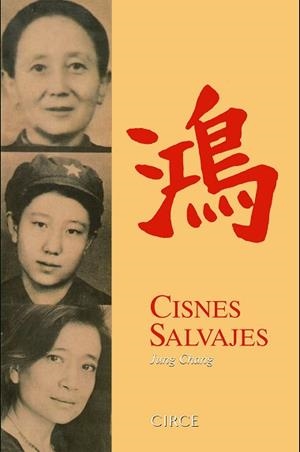 CISNES SALVAJES | 9788477652229 | CHANG, JUNG | Llibreria Aqualata | Comprar llibres en català i castellà online | Comprar llibres Igualada
