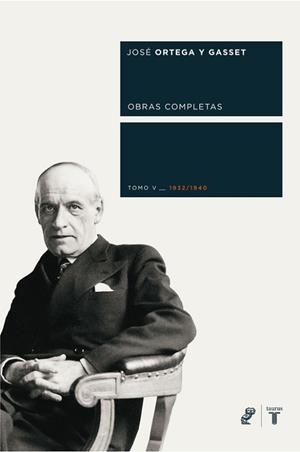 OBRAS COMPLETAS 1932-1940 | 9788430606054 | ORTEGA Y GASSET, JOSE | Llibreria Aqualata | Comprar libros en catalán y castellano online | Comprar libros Igualada