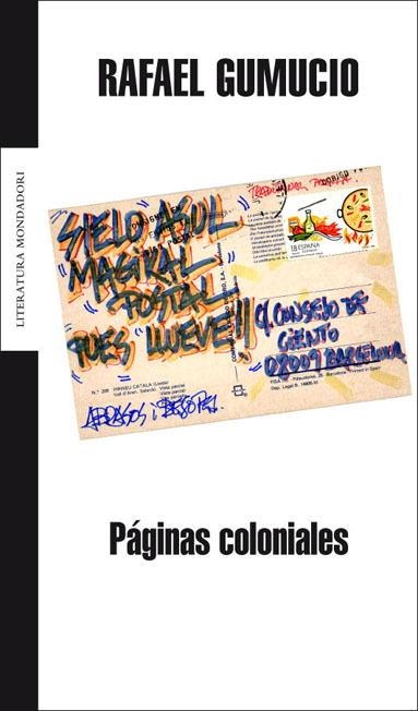 PAGINAS COLONIALES (MONDADORI 302) | 9788439720119 | GUMUCIO, RAFAEL | Llibreria Aqualata | Comprar llibres en català i castellà online | Comprar llibres Igualada