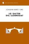 GAITER DEL LLOBREGAT, LO (NOVA BIB. SELECTA 6) | 9788429756531 | RUBIO I ORS, JOAQUIM | Llibreria Aqualata | Comprar llibres en català i castellà online | Comprar llibres Igualada