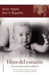 HIJOS DEL CORAZON (VIVIR MEJOR) | 9788484605478 | ANGULO, JAVIER / REGUILON, JOSE A | Llibreria Aqualata | Comprar llibres en català i castellà online | Comprar llibres Igualada