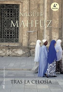 TRAS LA CELOSIA (BIB. NAGUIB MAHFUZ) | 9788427032552 | MAHFUZ, NAGUIB | Llibreria Aqualata | Comprar libros en catalán y castellano online | Comprar libros Igualada