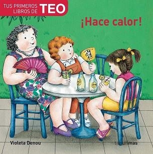HACE CALOR! (PRIMEROS LIBROS DE TEO) | 9788448004460 | DENOU, VIOLETA | Llibreria Aqualata | Comprar llibres en català i castellà online | Comprar llibres Igualada