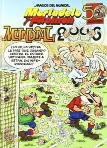 MUNDIAL 2006 . MORTADELOS Y FILEMON (MAGOS DEL HUMOR 110) | 9788466627511 | IBAÑEZ | Llibreria Aqualata | Comprar llibres en català i castellà online | Comprar llibres Igualada
