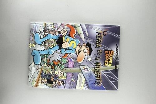 FERIA DE LA MUERTE, LA (SUPER LOPEZ. MAGOS DEL HUMOR 111) | 9788466627603 | Llibreria Aqualata | Comprar llibres en català i castellà online | Comprar llibres Igualada