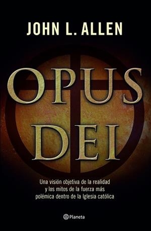 OPUS DEI | 9788408067108 | ALLEN, JOHN L | Llibreria Aqualata | Comprar llibres en català i castellà online | Comprar llibres Igualada