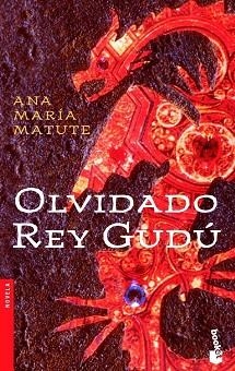 OLVIDADO REY GUDU (BOOKET 2208/2) | 9788423338061 | MATUTE, ANA MARIA | Llibreria Aqualata | Comprar libros en catalán y castellano online | Comprar libros Igualada