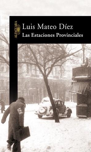 ESTACIONES PROVINCIALES, LAS | 9788420470030 | DIEZ, LUIS MATEO (1942- ) | Llibreria Aqualata | Comprar libros en catalán y castellano online | Comprar libros Igualada